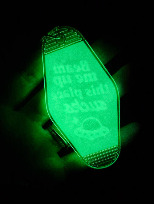 Beam Me Up This Place Sucks • Glow-in-the-Dark Resin Motel Keychain • 3.5"