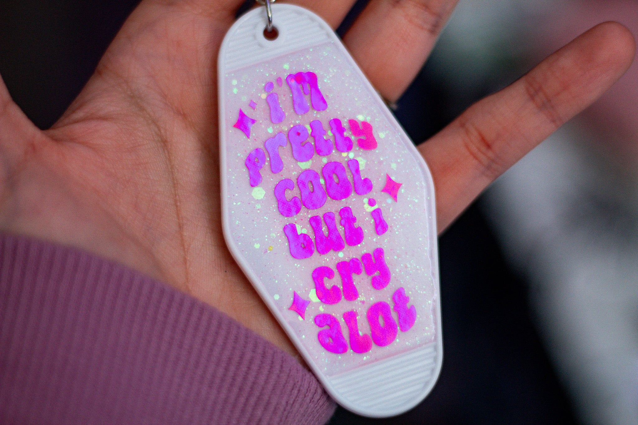I'm Pretty Cool But I Cry Alot ∙ Glitter Resin Motel Keychain ∙ 3.5"