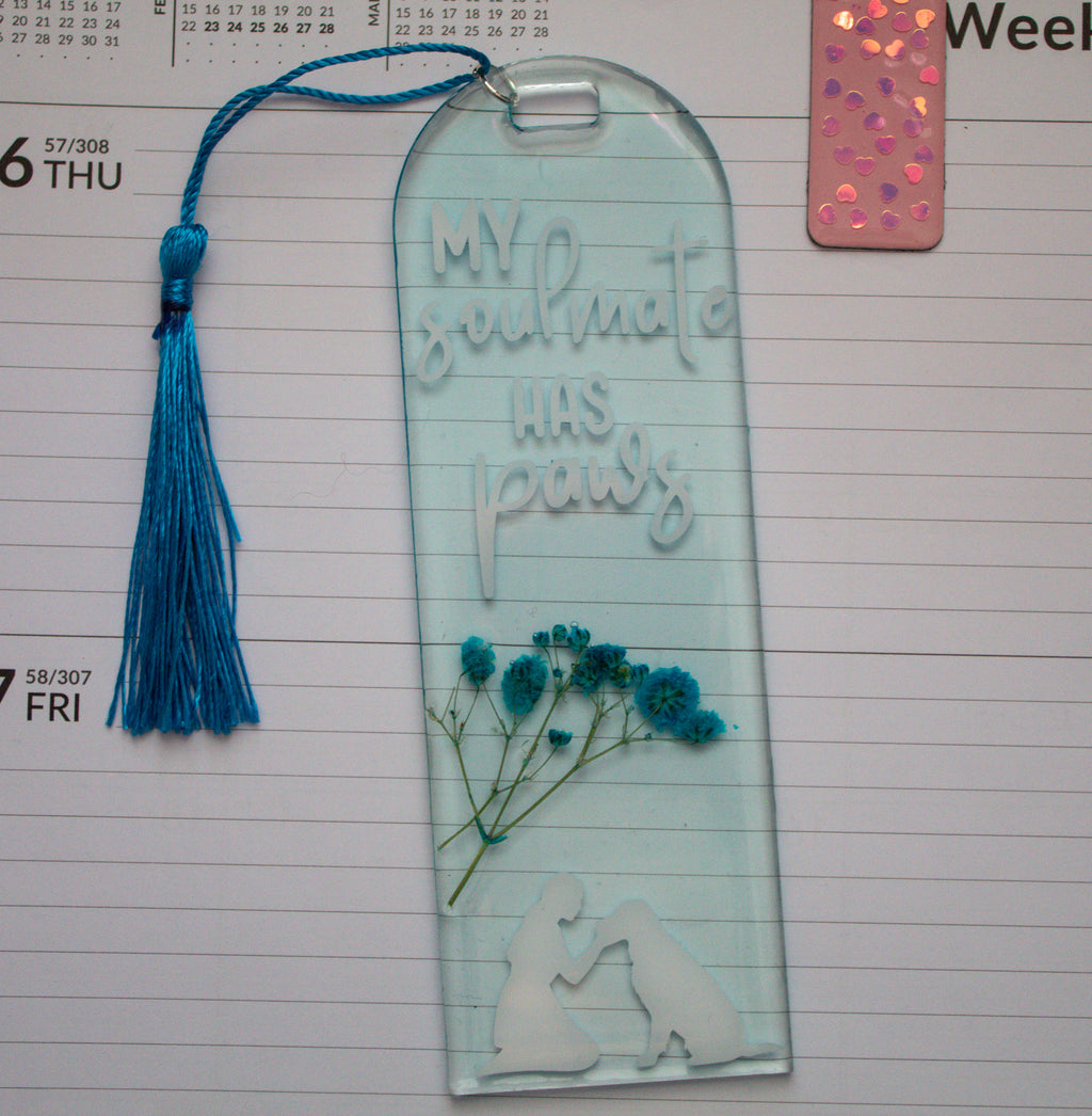 My Soulmate Has Paws • Pressed Flower Resin Bookmark • 2x6"