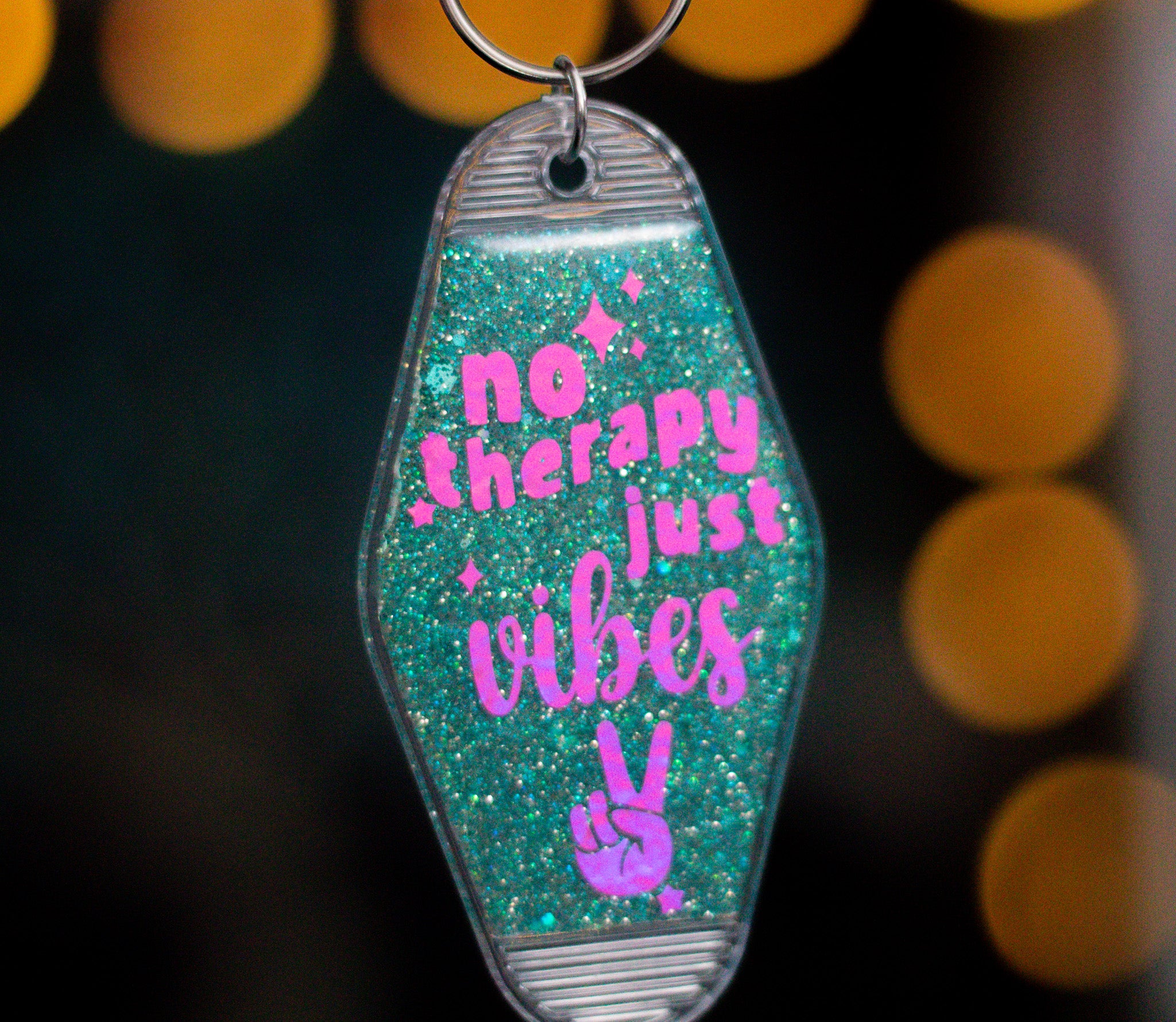 No Therapy, Just Vibes ✌ ∙ Glitter Resin Motel Keychain ∙ 3.5"