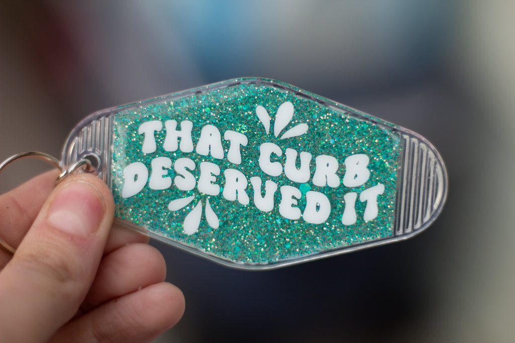 That Curb Deserved It ∙ Glitter Resin Motel Keychain ∙ 3.5"