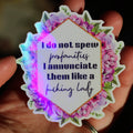 I Do Not Spew Profanities ∙ Holographic Die-Cut Sticker ∙ 2.75"